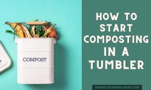 How to Start Composting In A Tumbler