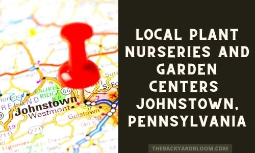Local Garden Centers Johnstown Pennsylvania